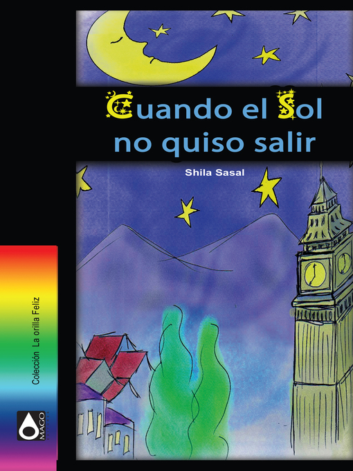 Title details for Cuando el sol no quiso salir by Shila Sasal - Available